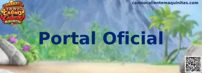 Portal Oficial de Casino Caliente Maquinitas