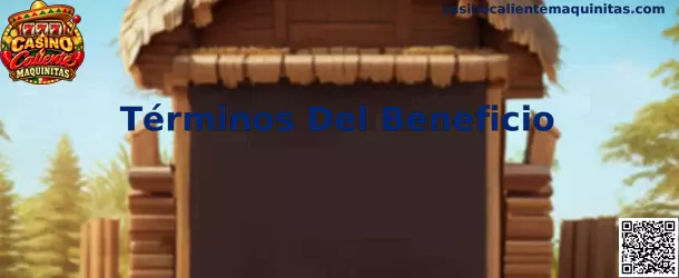 Términos Del Beneficio Casino Caliente Maquinitas