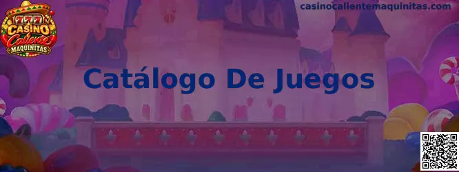 Vista representativa del Catálogo De Juegos de Casino Caliente Maquinitas