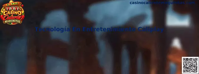 Guía de verificación de Tecnología En Entretenimiento Caliplay para Casino Caliente Maquinitas