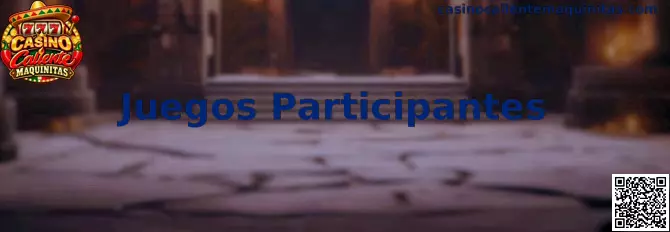 Guía visual para identificar Juegos Participantes en Casino Caliente Maquinitas
