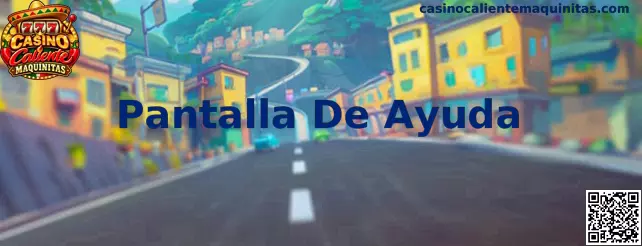 Pantalla De Ayuda de Casino Caliente Maquinitas