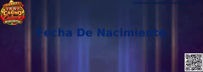 Pantalla de referencia para capturar la fecha de nacimiento durante el registro